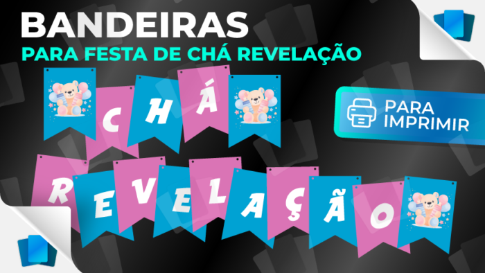 Bandeiras - Chá revelação - PARA IMPRIMIR