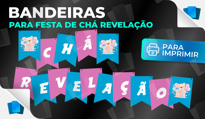Bandeiras - Chá revelação - PARA IMPRIMIR