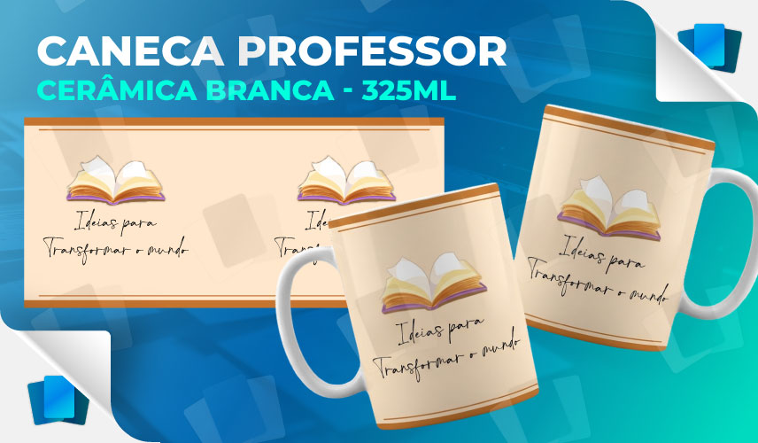 Caneca Professor - Ideias para transformar o mundo