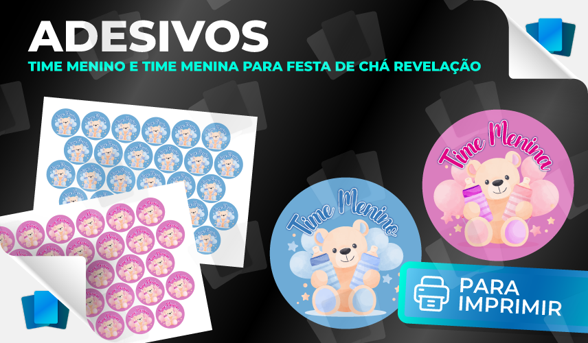 Adesivos para Chá Revelação - Time menino e time menina - PARA IMPRIMIR