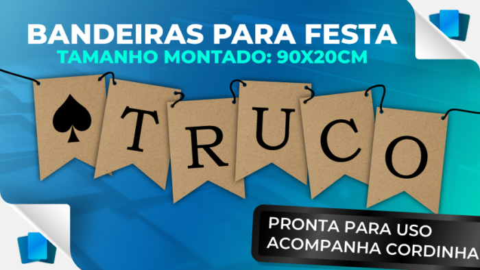 Bandeira para festa - Truco