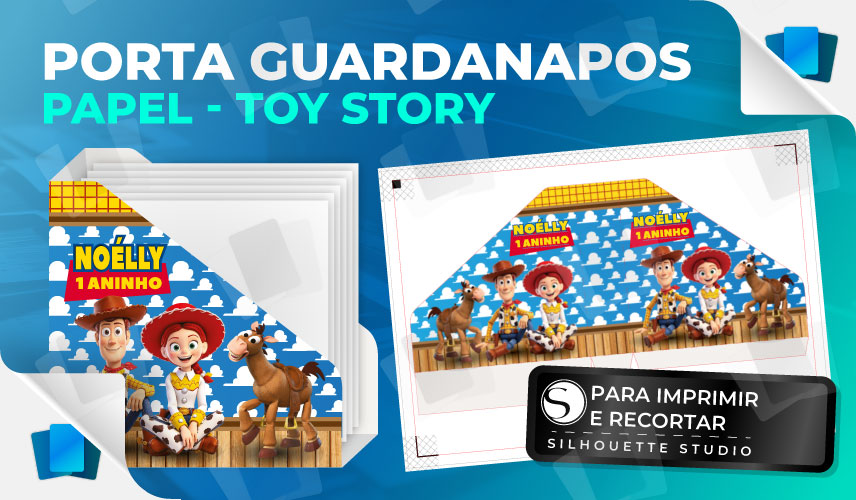 Arte para Porta guardanapos Toy Story - PARA IMPRIMIR - Editável no Silhouette Studio